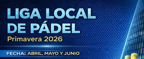 Arranca la Liga Local de Pádel Primavera 2026